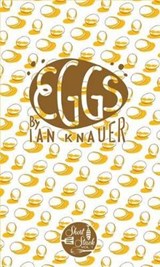Eggs - KNAUER,  Ian - 9780989601702