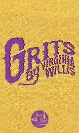 Grits - WILLIS,  Virginia - 9780989601740