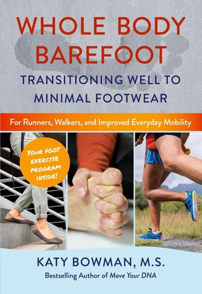 Whole Body Barefoot, Katy Bowman - Paperback - 9780989653985