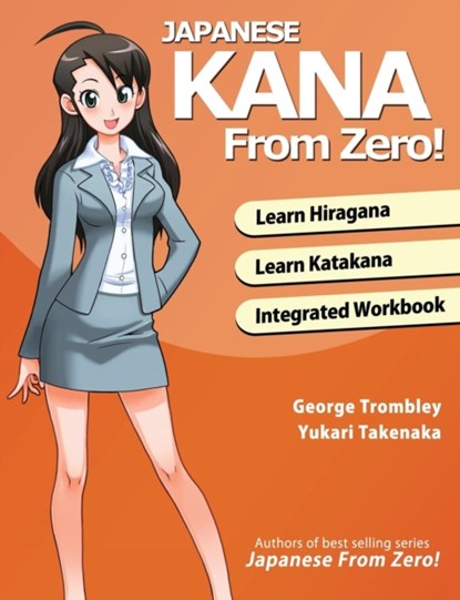 Japanese Kana from Zero!, niet bekend - Paperback - 9780989654593