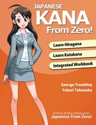 Japanese Kana from Zero! | George Trombley ; Yukari Takenaka | 