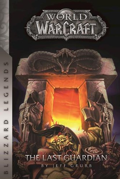 Warcraft: The Last Guardian, Jeff Grubb - Paperback - 9780989700122