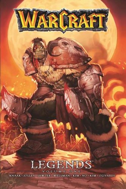 Warcraft Legends Vol. 1, Richard A. Knaak ; Dan Jolley - Paperback - 9780989700146