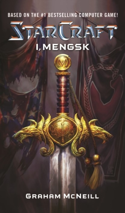 StarCraft: I, Mengsk, Graham McNeill - Paperback - 9780989700184
