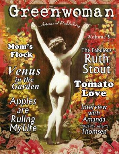 Greenwoman Volume 5: Ruth Stout, Dan Murphy - Paperback - 9780989705684