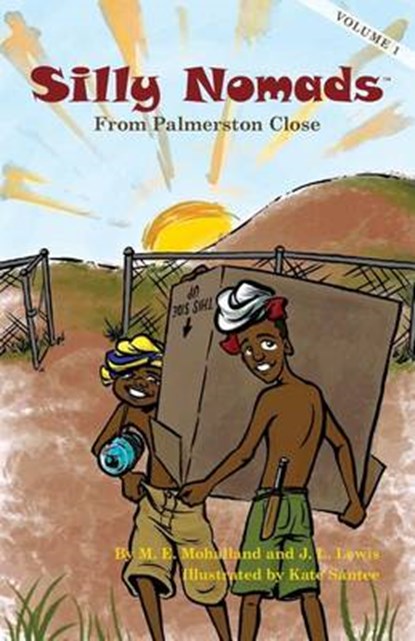 Silly Nomads From Palmerston Close, J. L. Lewis - Paperback - 9780989710602