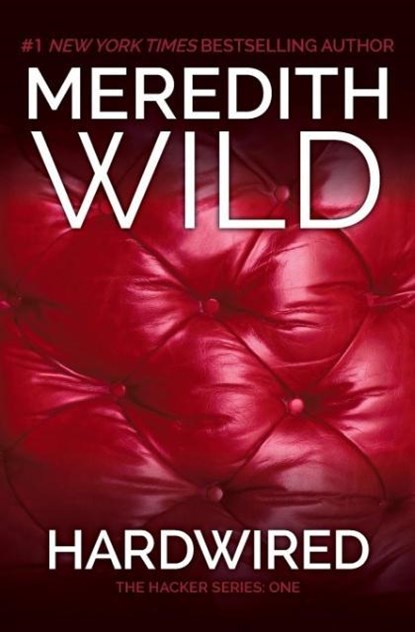 Hardwired, Meredith Wild - Paperback - 9780989768412