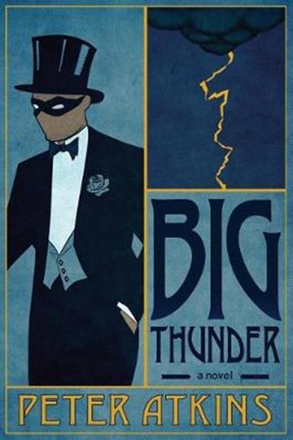 Big Thunder, ATKINS,  Peter - Paperback - 9780989779685
