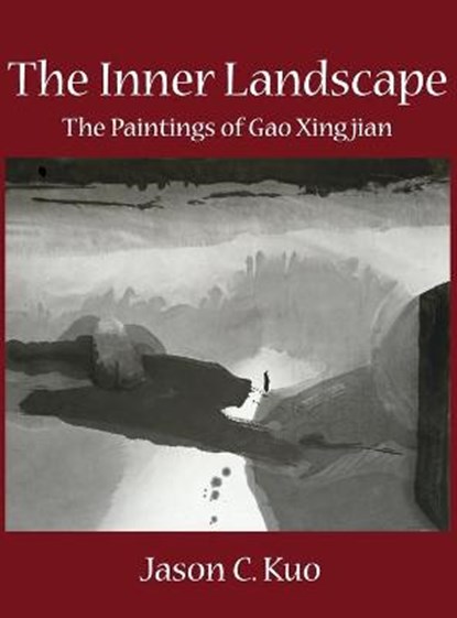 The Inner Landscape, Jason C Kuo - Overig - 9780989916929