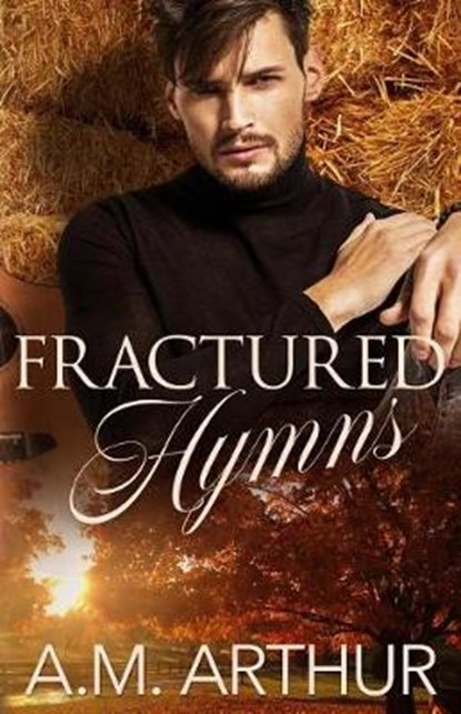 Fractured Hymns, A M Arthur - Paperback - 9780989918879
