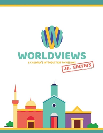 WorldViews Junior Workbook, Sarah (Association of Business Psychologists) Lewis ; Pioneers ; Sonlight - Paperback - 9780989954556