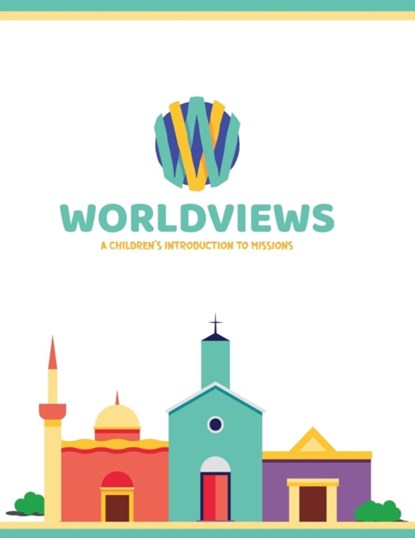 WorldViews, Sarah (Association of Business Psychologists) Lewis ; Pioneers ; Sonlight - Paperback - 9780989954563