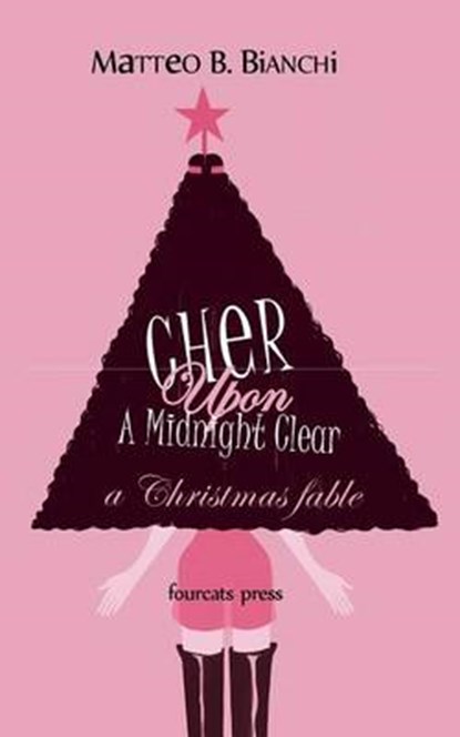 Cher Upon A Midnight Clear, Matteo B Bianchi - Paperback - 9780989980029