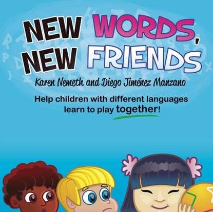 New Words, New Friends, niet bekend - Paperback - 9780989989909
