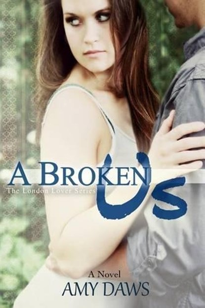 A Broken Us, Amy Daws - Paperback - 9780990325246