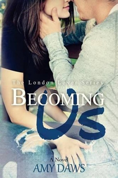 Becoming Us: College love never hurt so good, Amy Daws - Paperback - 9780990325260