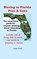 Moving to Florida - Pros & Cons, Dagny Wasil - Paperback - 9780990327622