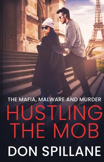 Hustling the Mob, Don Spillane - Paperback - 9780990328377