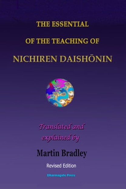 The Essential of the Teaching of Nichiren Daishōnin, Martin Bradley - Ebook - 9780990333937