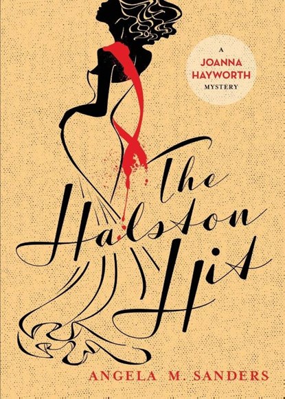 The Halston Hit, Angela M Sanders - Paperback - 9780990413370