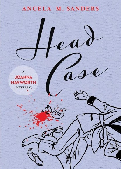 Head Case, Angela M. Sanders - Paperback - 9780990413394