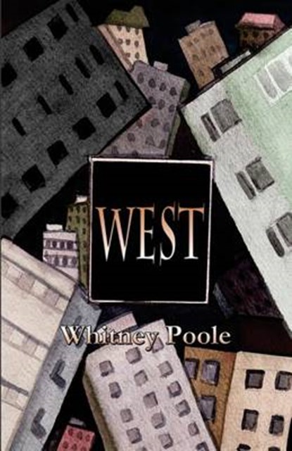 West, Whitney Poole - Paperback - 9780990433132