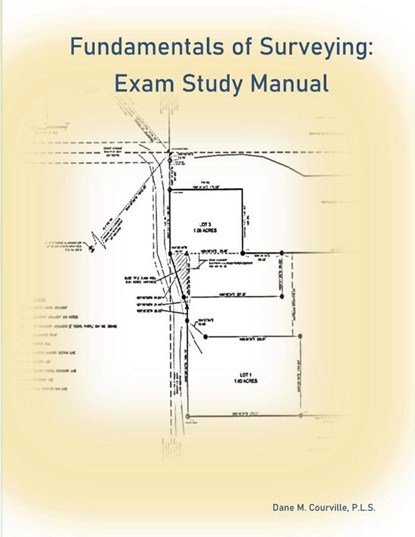 Fundamentals of Surveying, Dane M. Courville - Paperback - 9780990438304