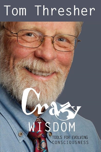 Crazy Wisdom, Tom Thresher - Paperback - 9780990441960