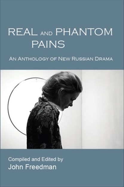 Real and Phantom Pains, John Freedman - Ebook - 9780990447177