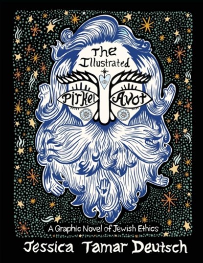 The Illustrated Pirkei Avot, Jessica Tamar Deutsch - Paperback - 9780990515555