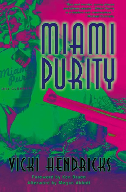 Miami Purity, Vicki Hendricks - Paperback - 9780990536512