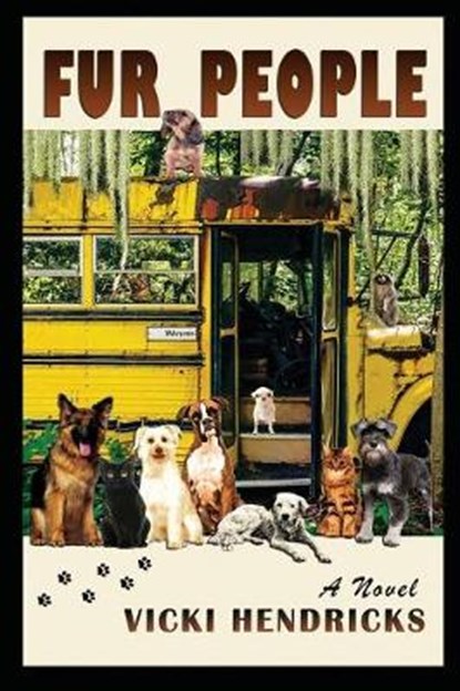 Fur People, Vicki Hendricks - Overig - 9780990536550