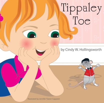 Tippaley Toe, Cindy W Hollingsworth - Paperback - 9780990606796