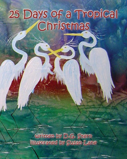 25 Days of a Tropical Christmas, D. G. Stern - Paperback - 9780990610311