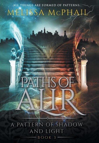 Paths of Alir, Melissa McPhail - Gebonden - 9780990629108