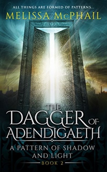 The Dagger of Adendigaeth, Melissa McPhail - Gebonden - 9780990629139