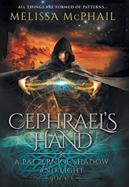 Cephrael's Hand, Melissa McPhail - Gebonden - 9780990629153