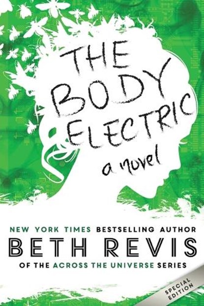 The Body Electric, Beth Revis - Paperback - 9780990662617