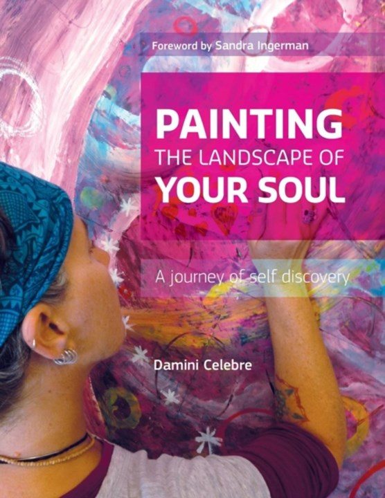 Painting the Landscape of Your Soul