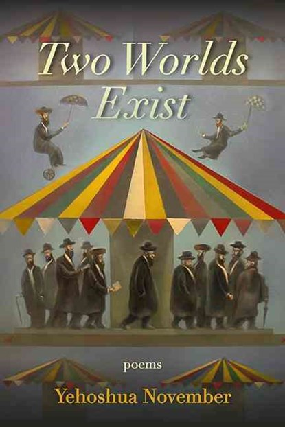 Two Worlds Exist, NOVEMBER,  Yehoshua - Paperback - 9780990691792