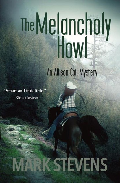 The Melancholy Howl, Mark Stevens - Paperback - 9780990722472