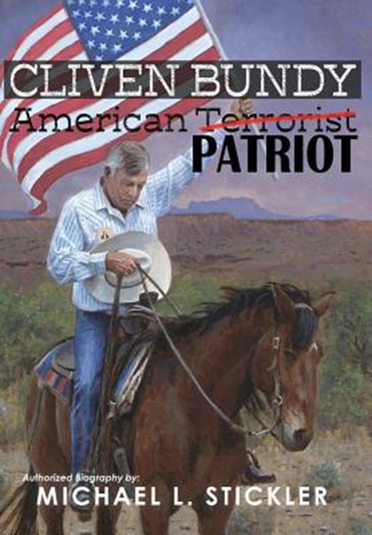 Cliven Bundy, Michael L Stickler - Gebonden - 9780990744146