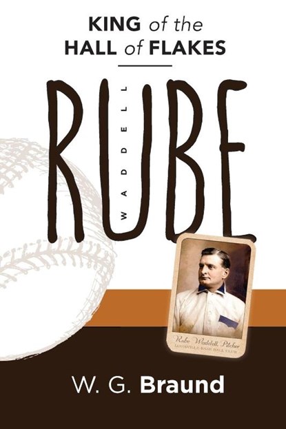 Rube Waddell, W G Braund - Paperback - 9780990760979