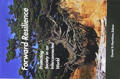 Forward Resilience, Daniel S. Hamilton - Paperback - 9780990772156