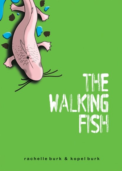The Walking Fish, Kopel Burk ; Rachelle Burk - Paperback - 9780990782933