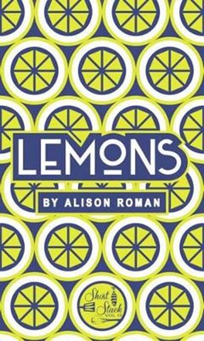 Lemons, ROMAN,  Alison - Paperback - 9780990785323