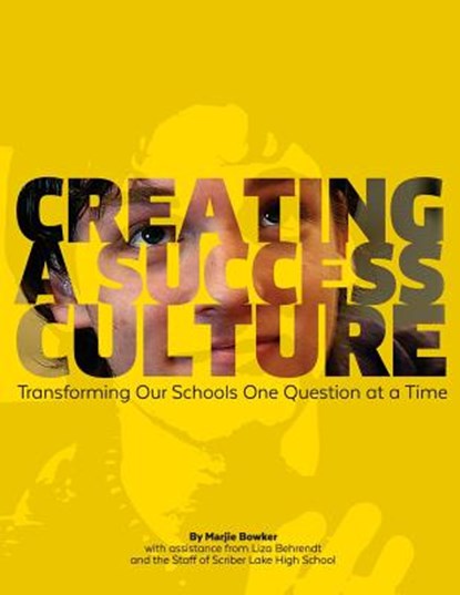 Creating a Success Culture, Marjie Bowker - Paperback - 9780990850427