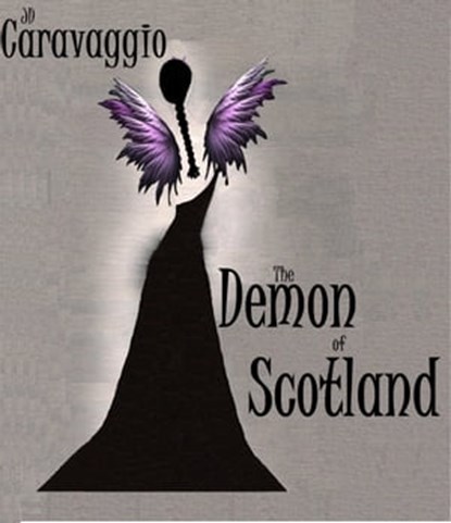 The Demon of Scotland, JD Caravaggio - Ebook - 9780990943501