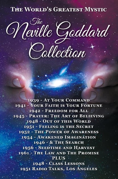 The Neville Goddard Collection (Paperback), Neville Goddard - Paperback - 9780990964391