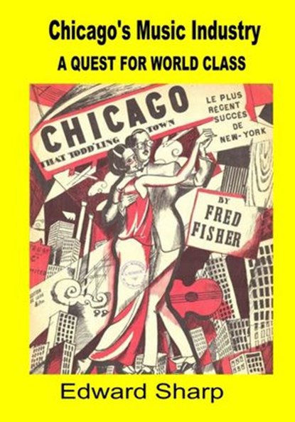Chicago's Music Industry, Edward Sharp - Ebook - 9780991193271